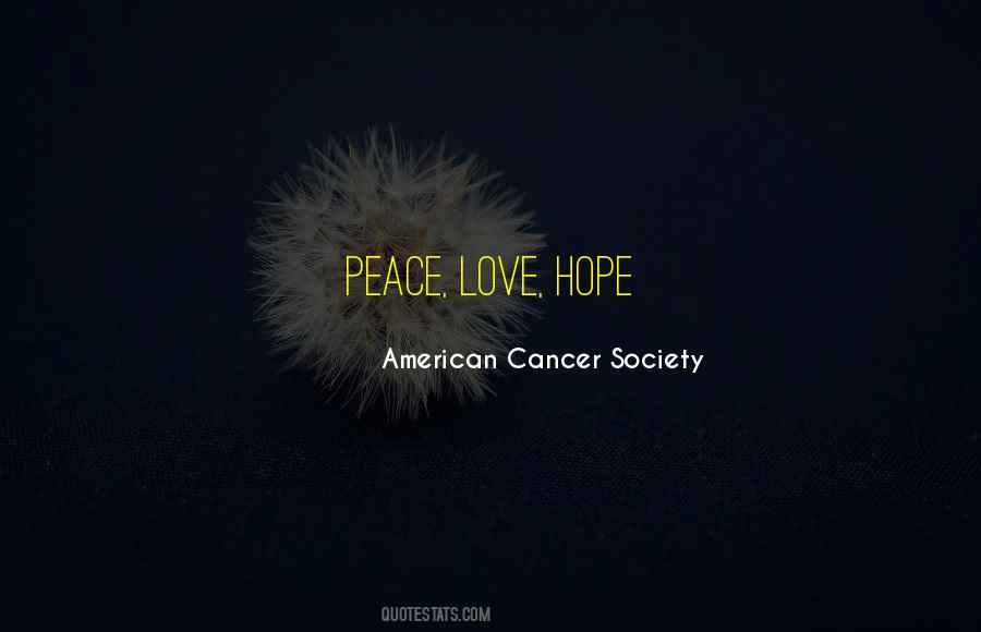 Quotes About American Cancer Society #1106338