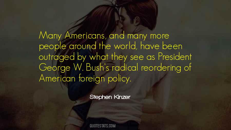 Quotes About American Foreign Policy #1089580