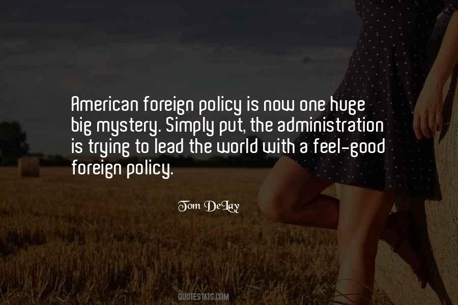 Quotes About American Foreign Policy #1255123