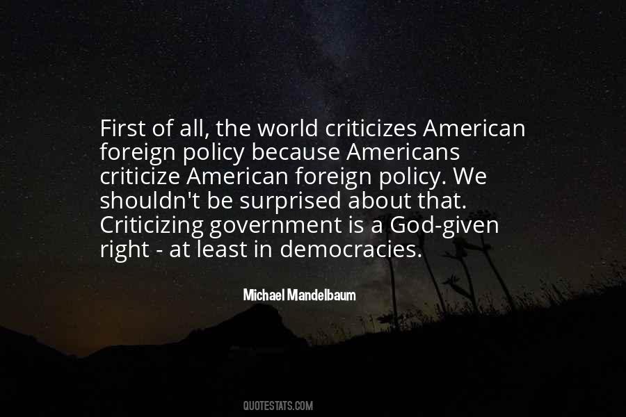 Quotes About American Foreign Policy #1579811