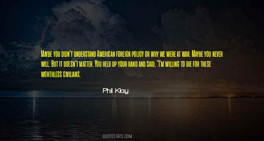 Quotes About American Foreign Policy #606190