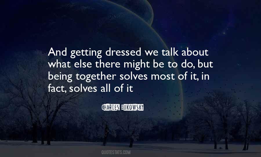 Quotes About Being Together #1034473