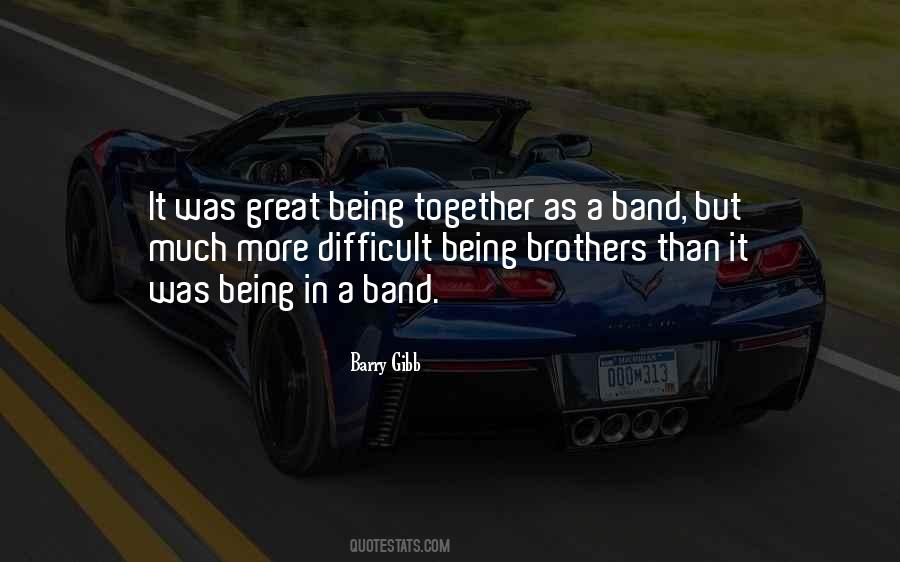 Quotes About Being Together #1321343