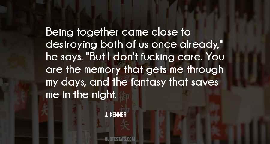 Quotes About Being Together #688249