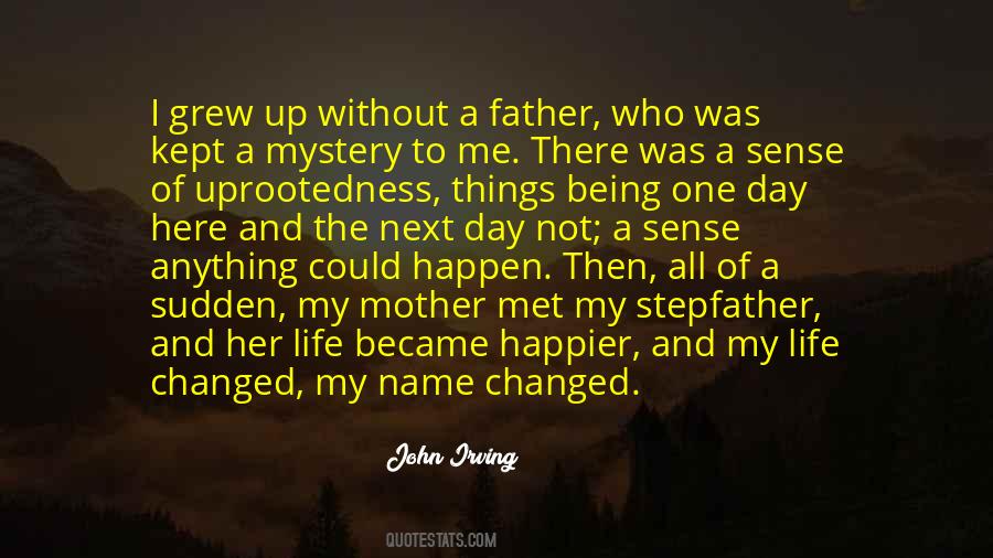 Quotes About A Stepfather #1301716