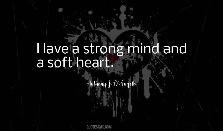 Quotes About A Strong Mind #1594631