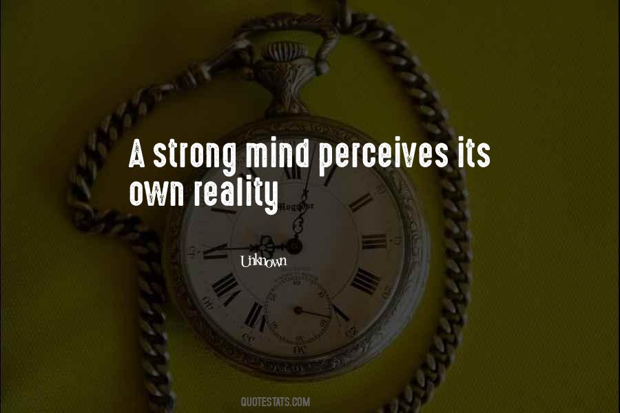 Quotes About A Strong Mind #337731