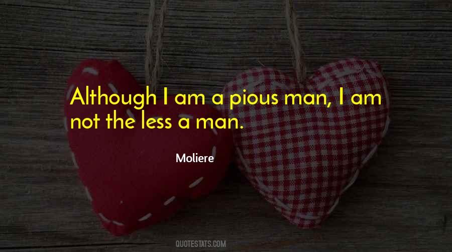 Pious Man Quotes #1629032