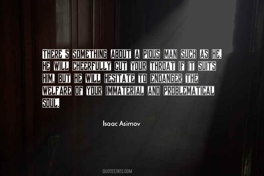 Pious Man Quotes #1760495