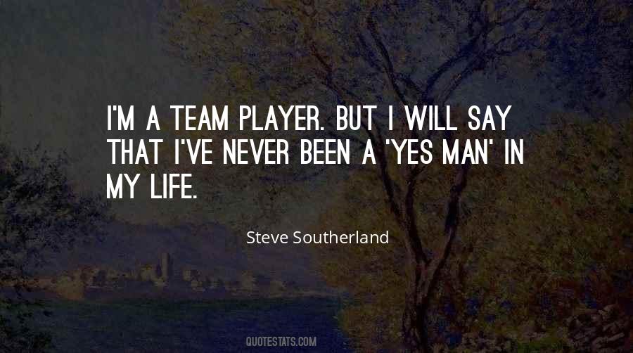 Quotes About A Team Player #257026