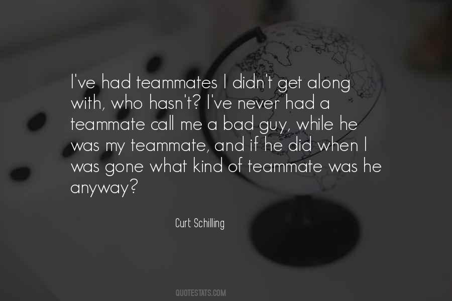 Quotes About A Teammates #500653