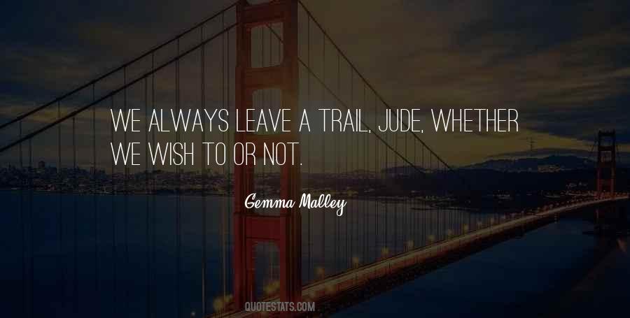 Quotes About A Trail #293639