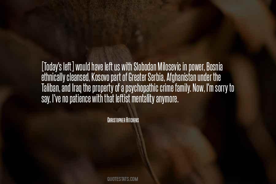 Quotes About Slobodan Milosevic #158620