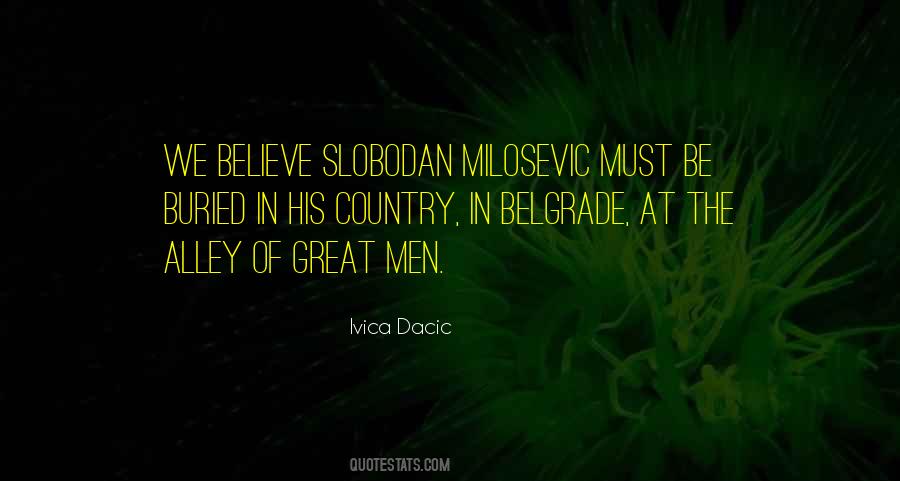 Quotes About Slobodan Milosevic #267337