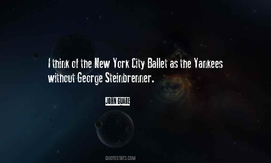 Quotes About George Steinbrenner #1230997