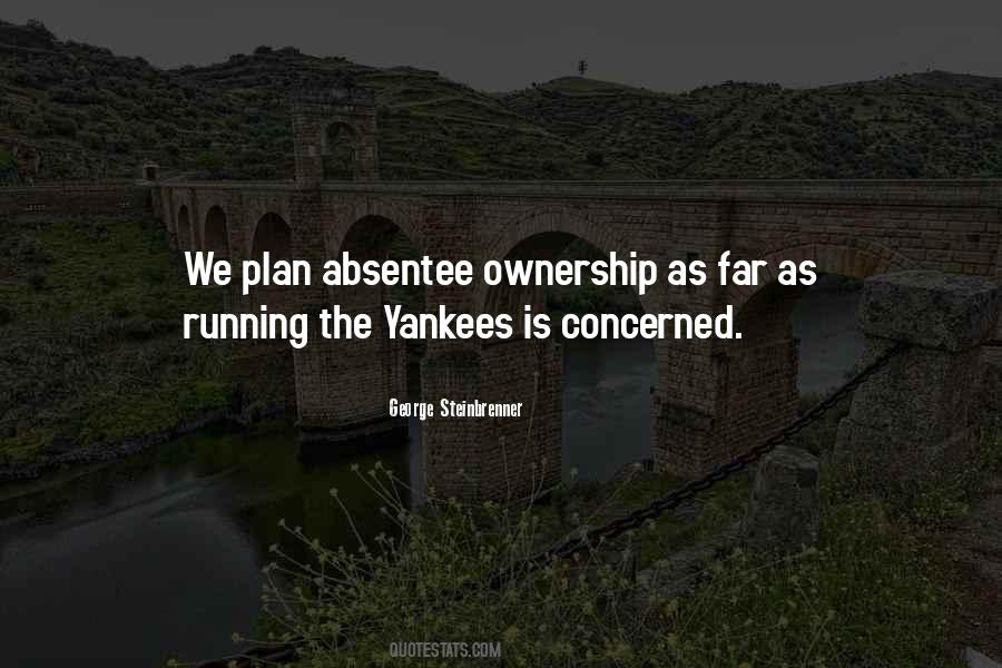 Quotes About George Steinbrenner #1813477