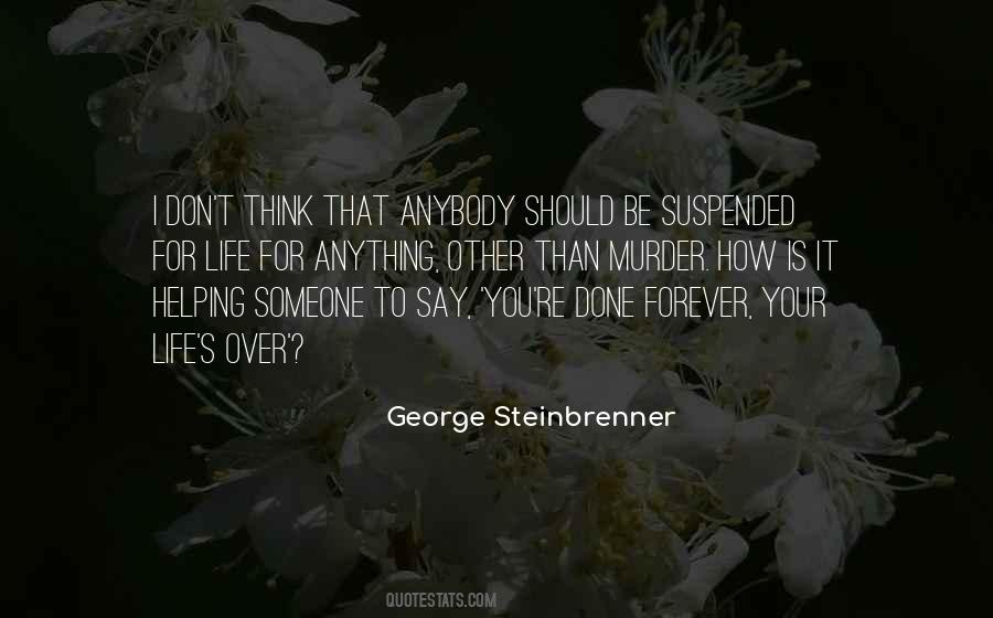 Quotes About George Steinbrenner #186391