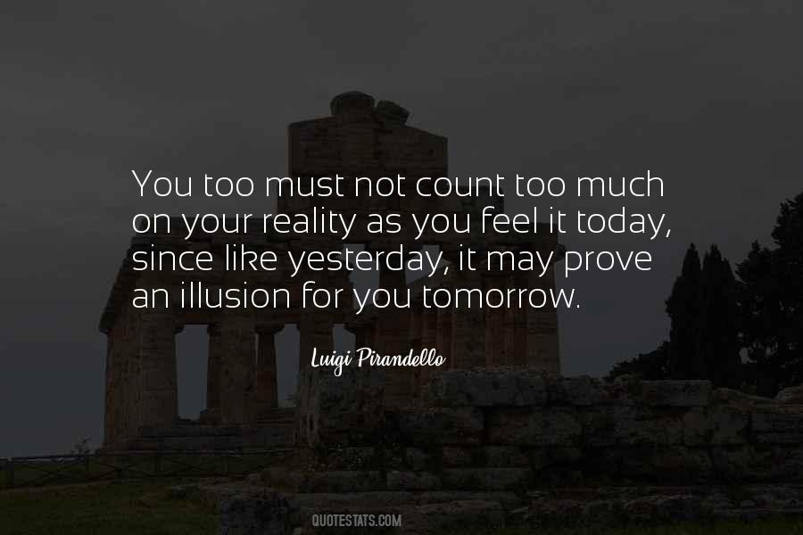 Pirandello Luigi Quotes #1530171