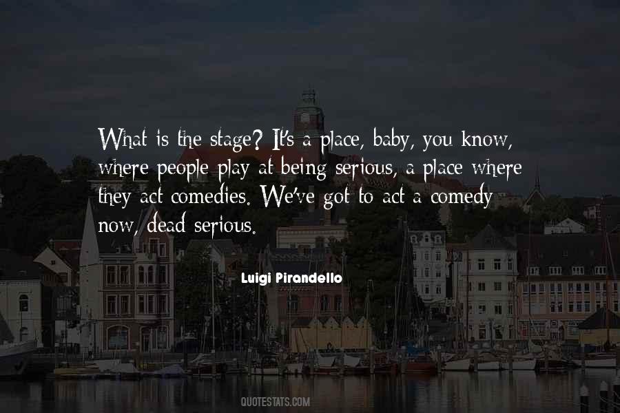 Pirandello Luigi Quotes #347595