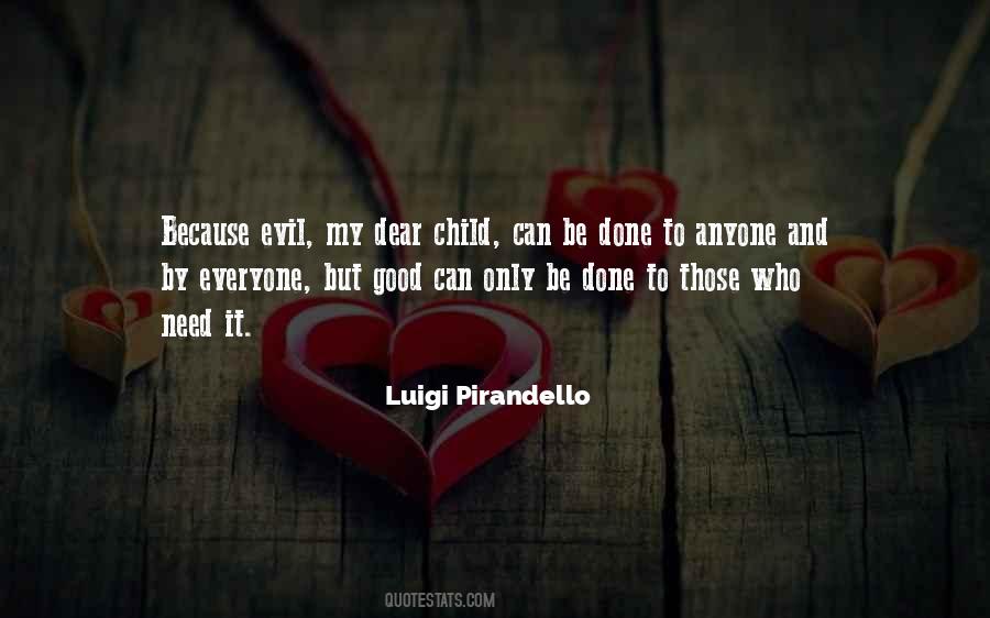 Pirandello Luigi Quotes #383165