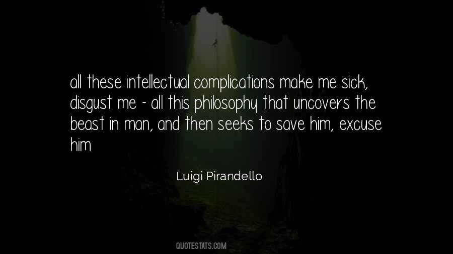 Pirandello Luigi Quotes #817115