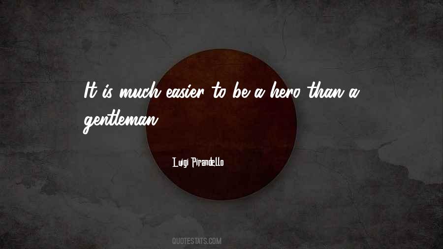 Pirandello Luigi Quotes #928205