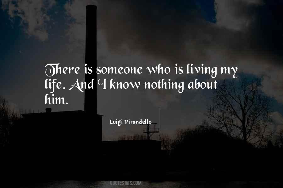 Pirandello Luigi Quotes #990909