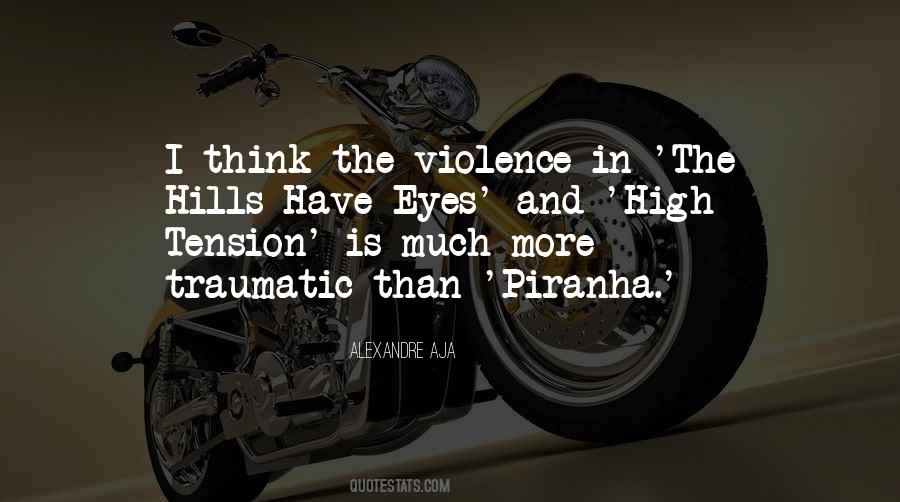 Piranha Quotes #769136