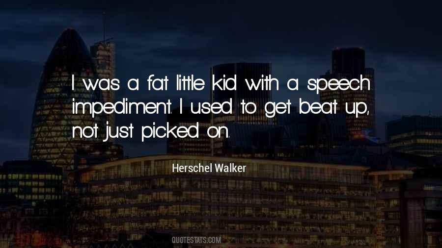 Quotes About Herschel Walker #889026