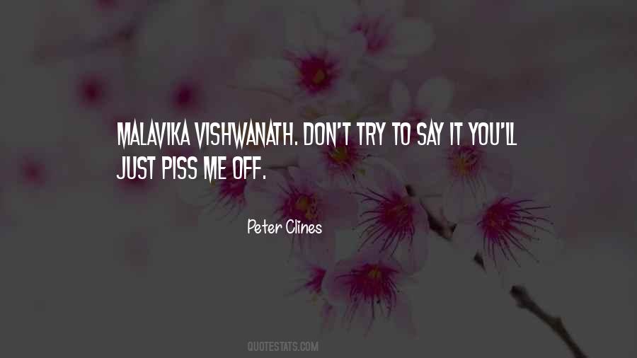 Piss You Off Quotes #1007107