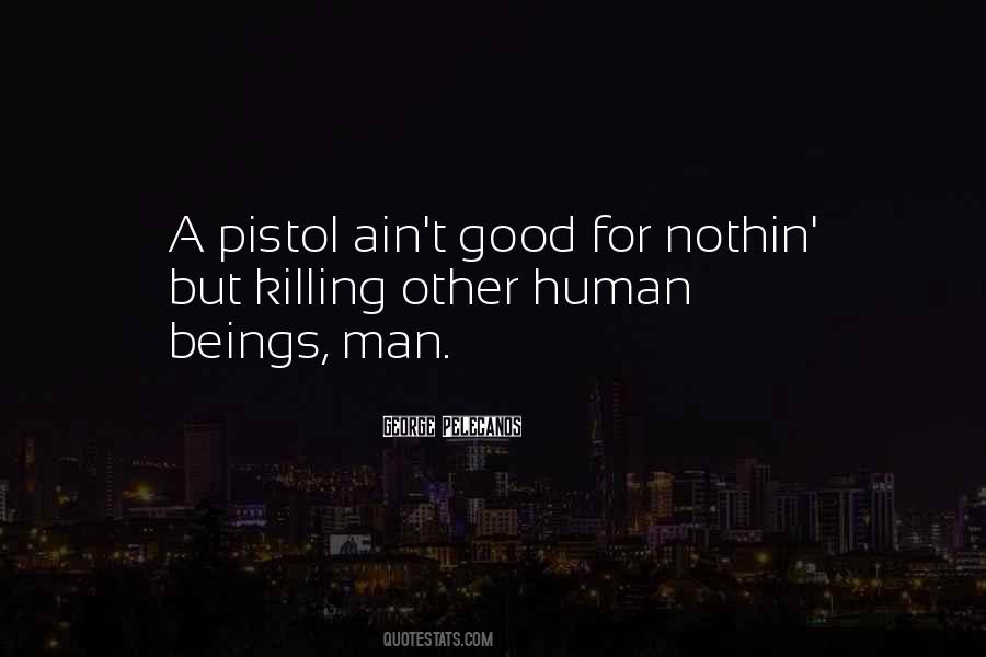 Pistol Quotes #17399