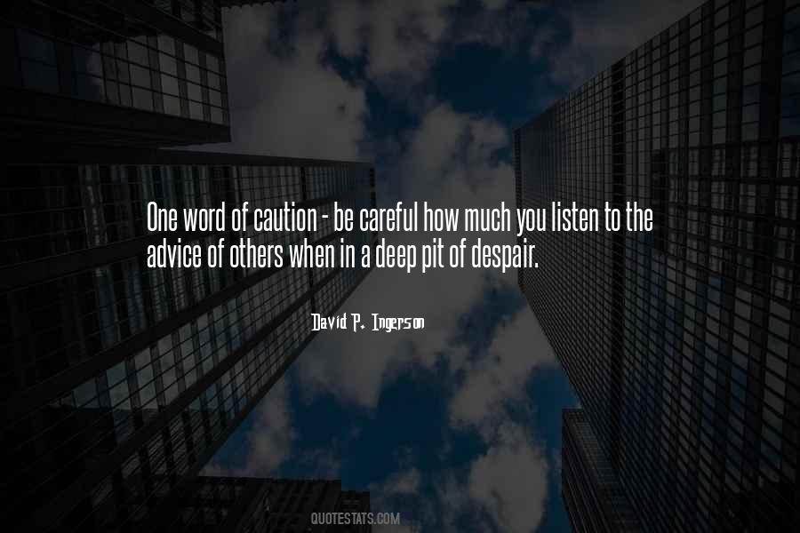 Pit Of Despair Quotes #1287534
