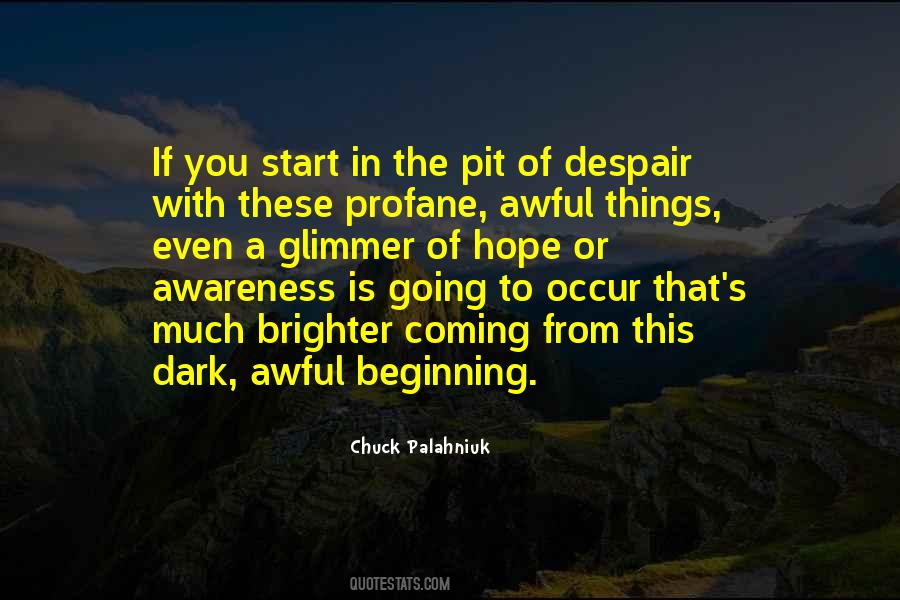 Pit Of Despair Quotes #1381531