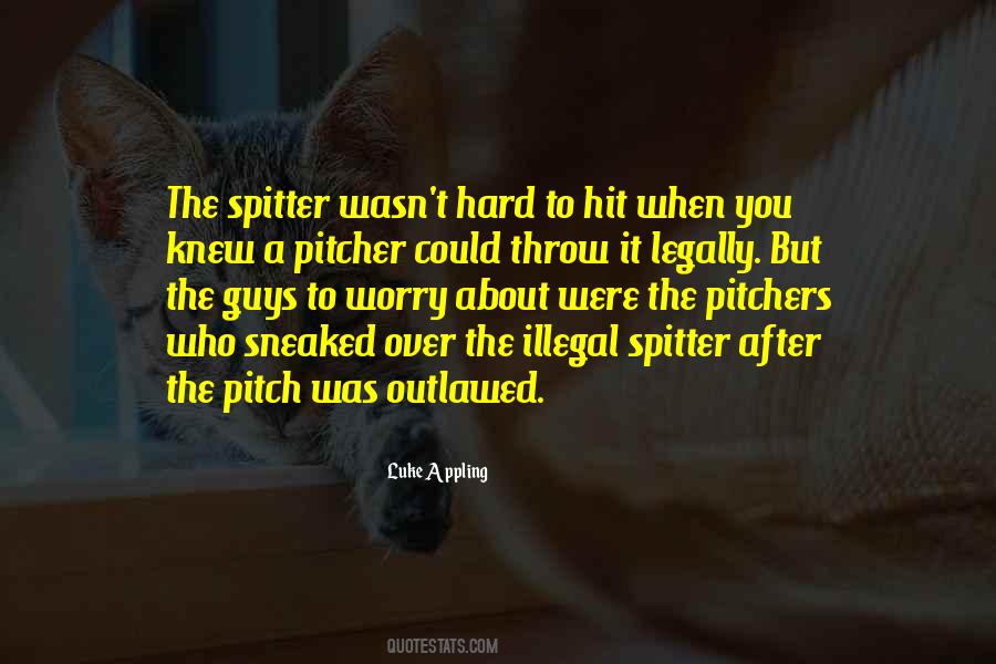 Pitcher Quotes #1169179