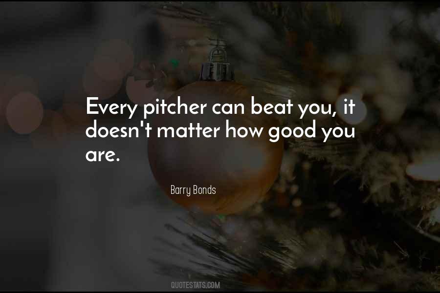 Pitcher Quotes #1242856