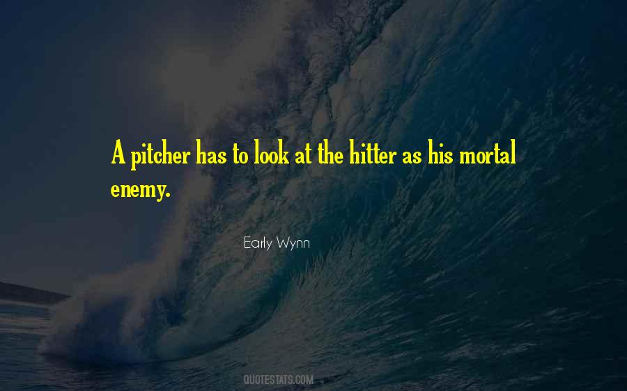 Pitcher Quotes #1726061