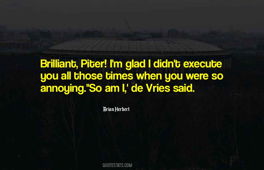 Piter De Vries Quotes #1446883