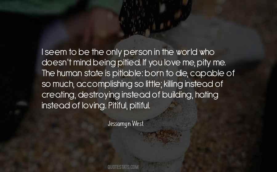 Pitied Quotes #143581