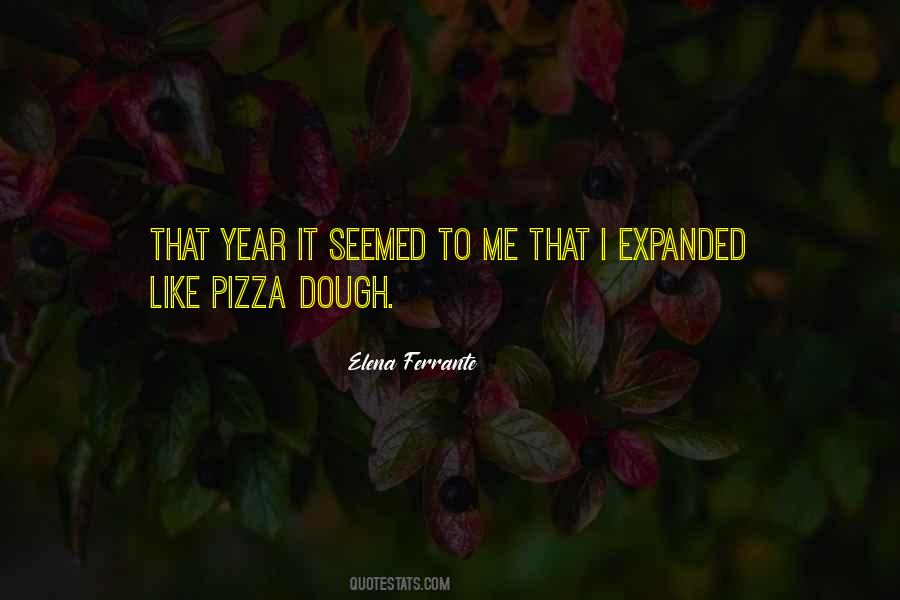 Pizza Dough Quotes #858187