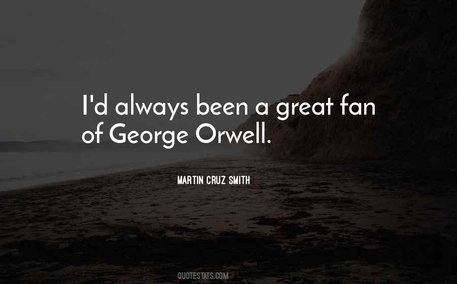 Quotes About George Orwell #786786