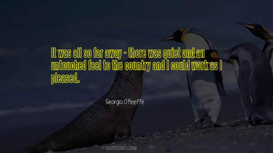 Quotes About Georgia O'keeffe #271262