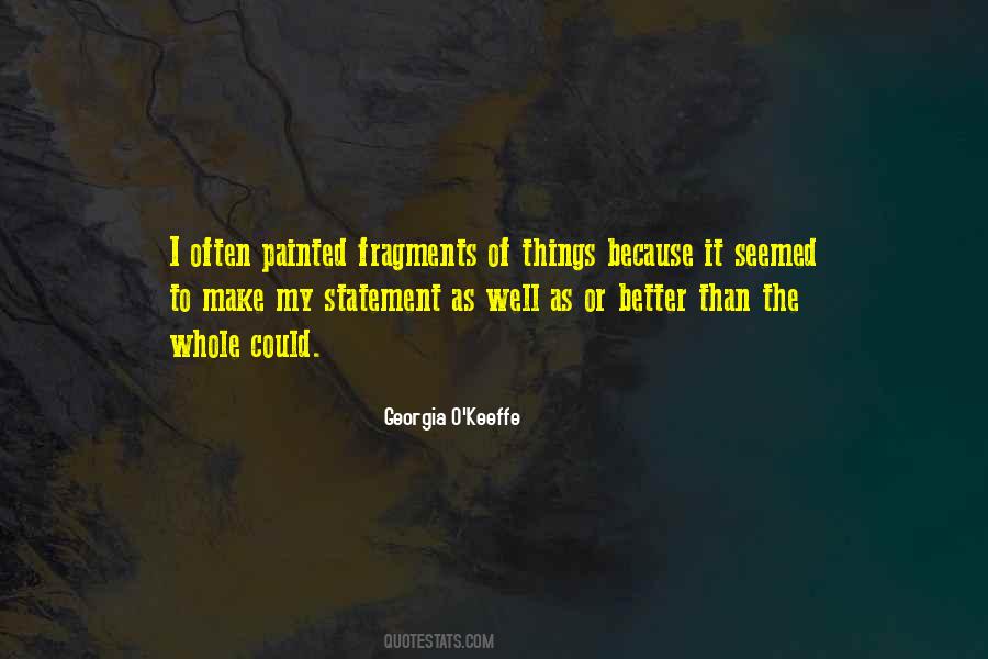 Quotes About Georgia O'keeffe #447506