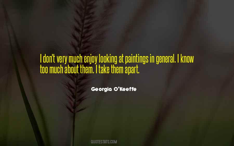Quotes About Georgia O'keeffe #46842