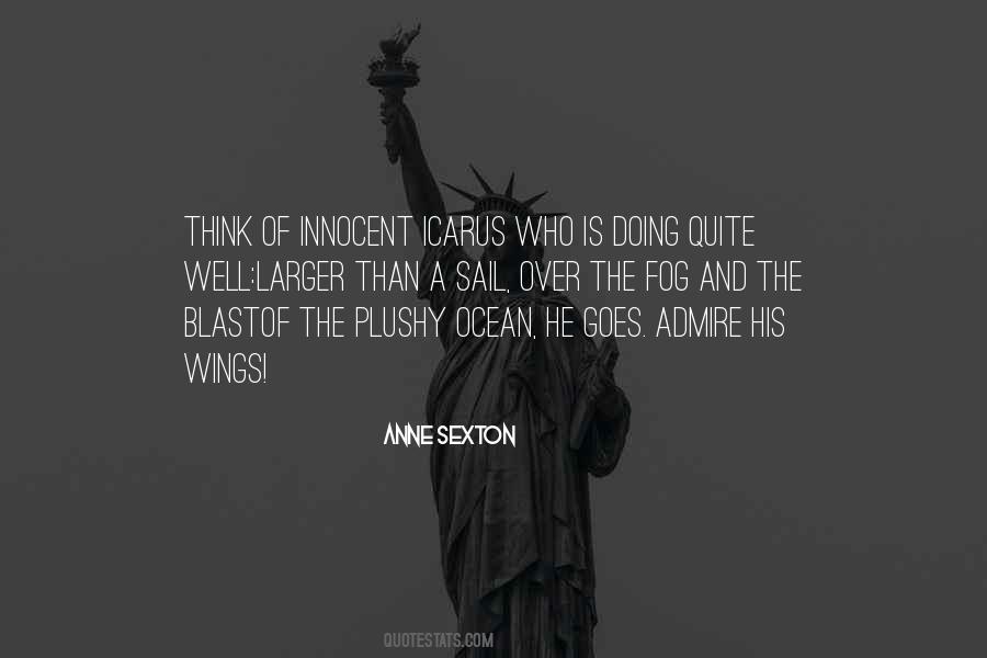 Quotes About Icarus #1842169