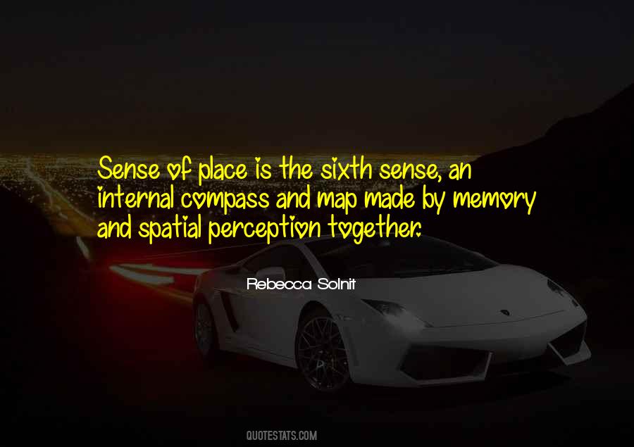 Place And Memory Quotes #1304972