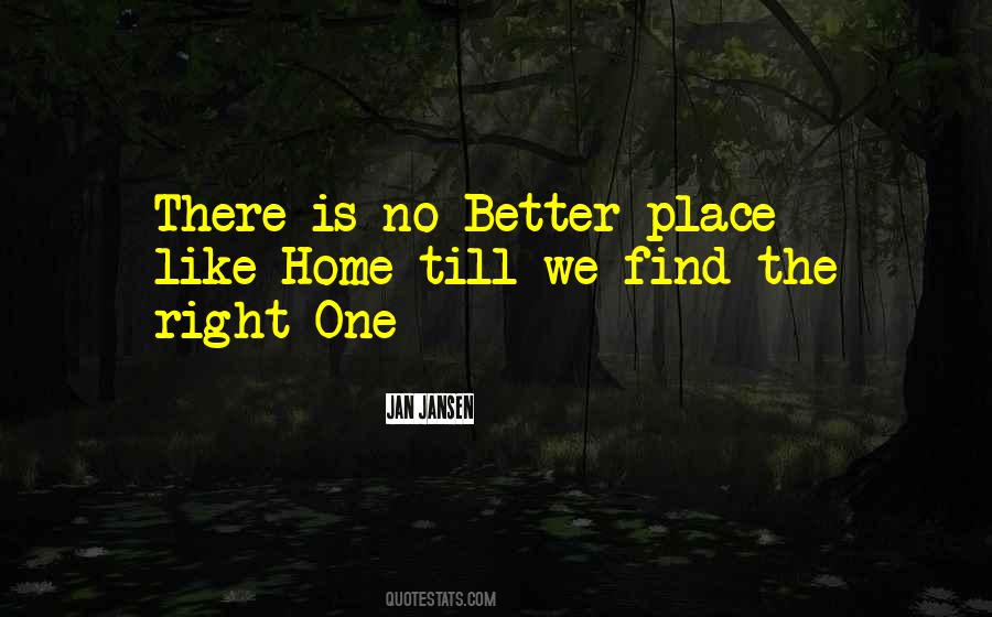 Place Like Home Quotes #1162246
