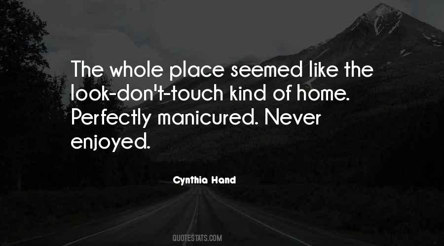 Place Like Home Quotes #185389