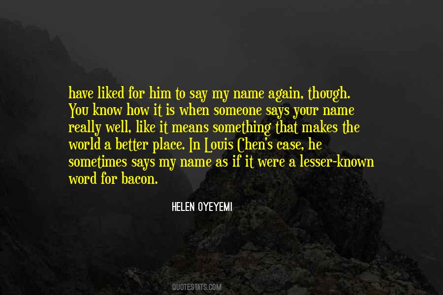 Place Name Quotes #314527 Place Name Quotes #314527