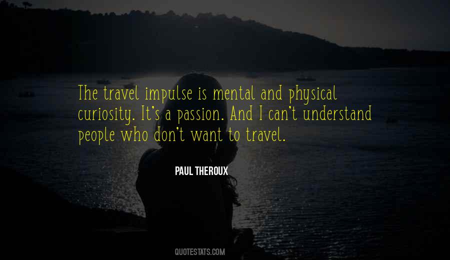 Quotes About Impulse #1340372