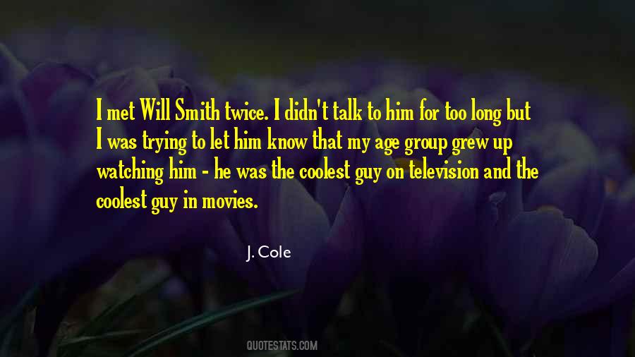 Quotes About Will Smith #610098